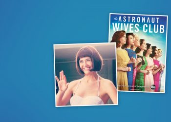 Haley Strode on Astronaut Wives Club Thursday Nights