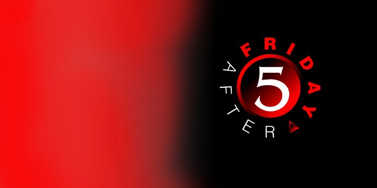 Friday After5 Looking for New Talent
