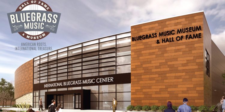 Bluegrass Museum Renamed Bluegrass Music Hall of Fame & Museum