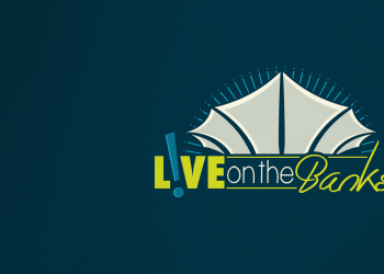 City Announces Return of Live on the Banks